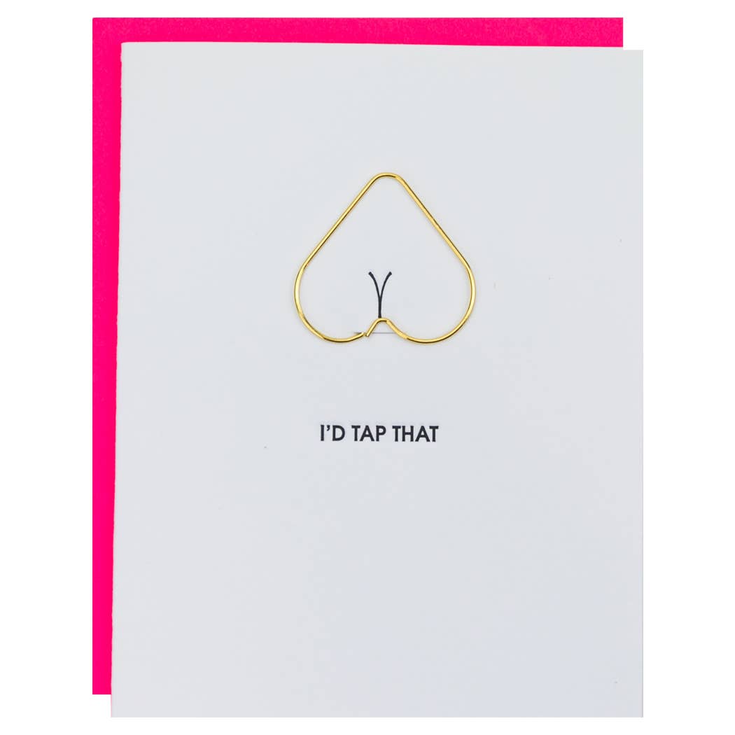 I'd Tap That - Love | Anniversary - Heart Paper Clip Card