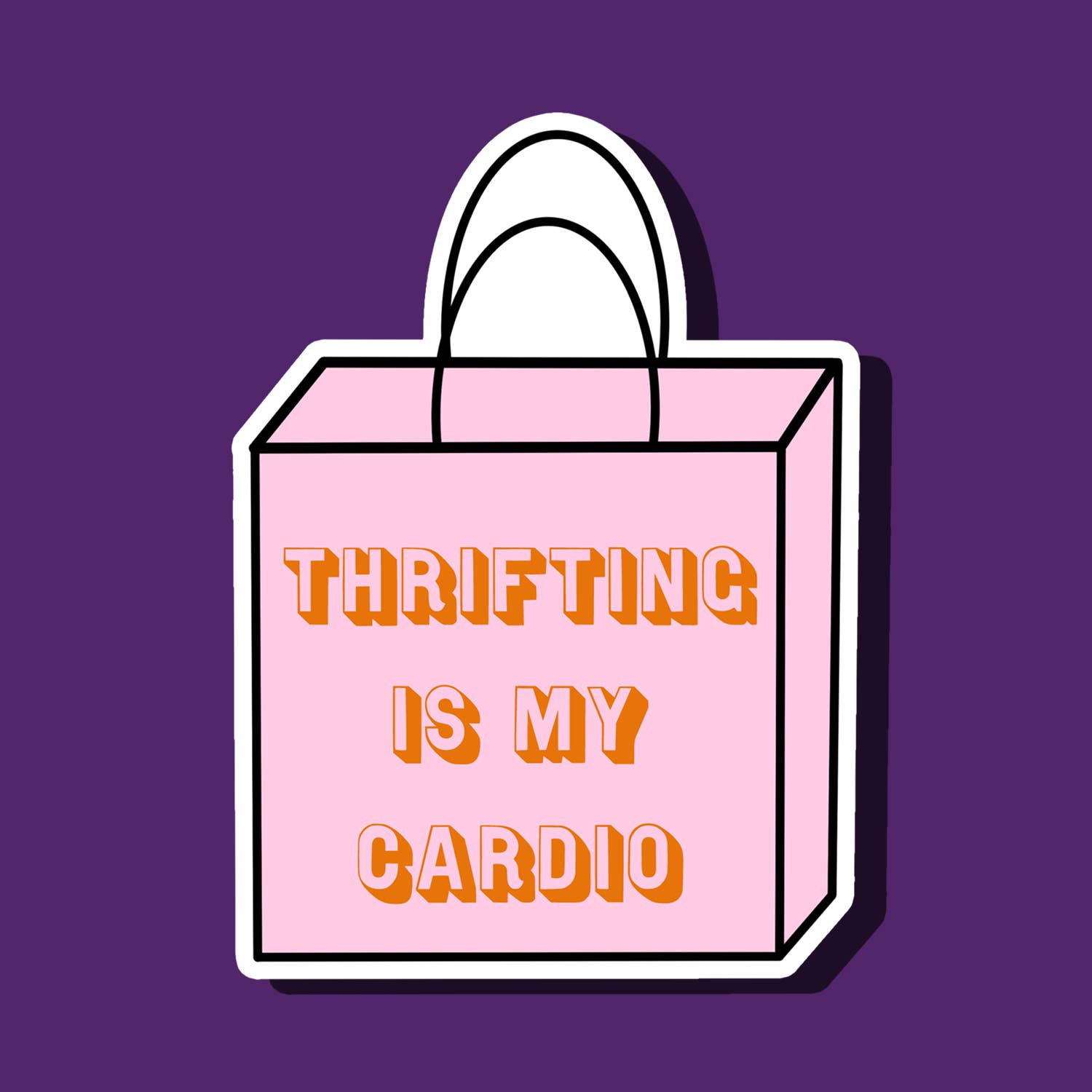 Thrifting Is My Cardio Bag Die Cut Sticker