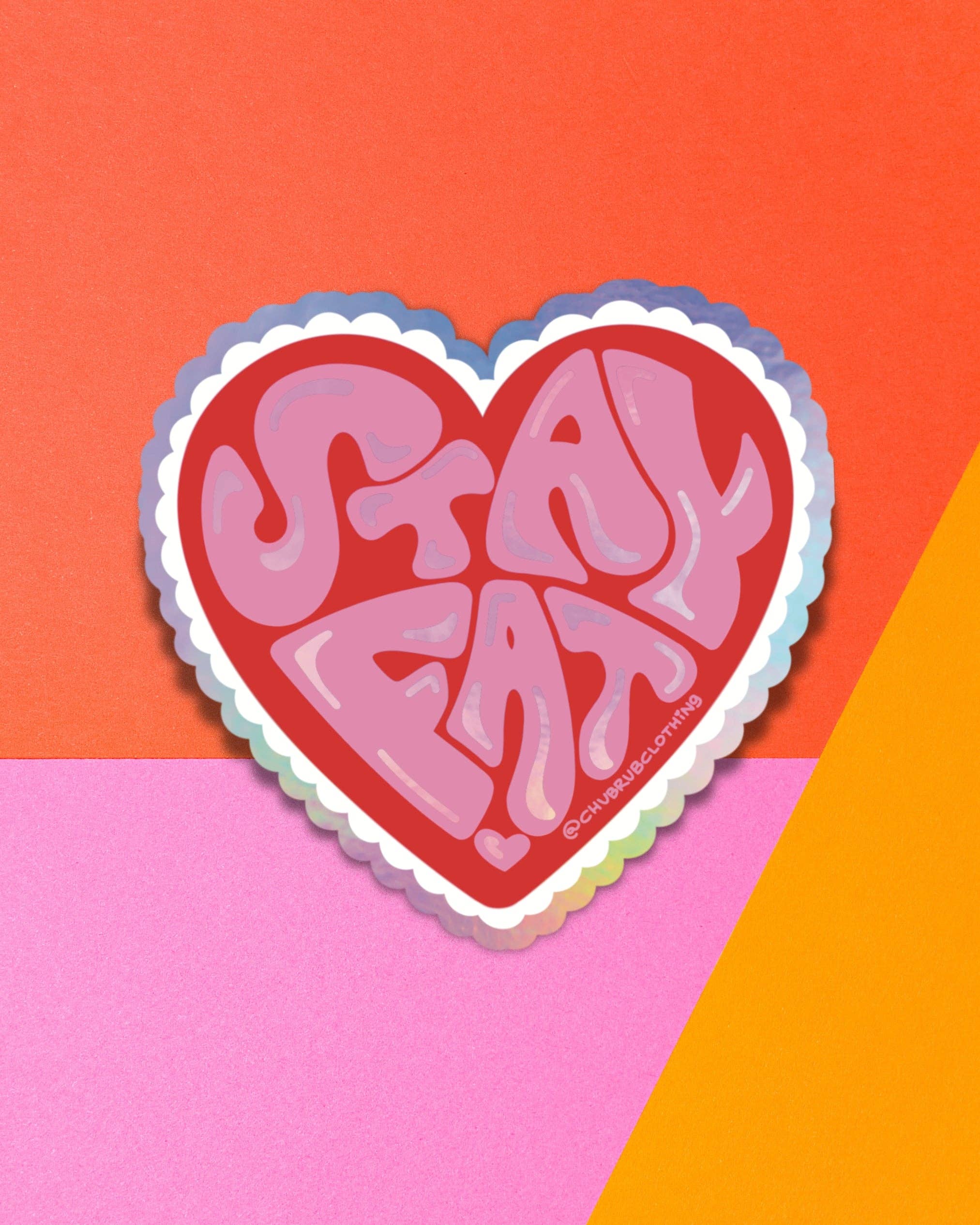 Stay Fat Sticker