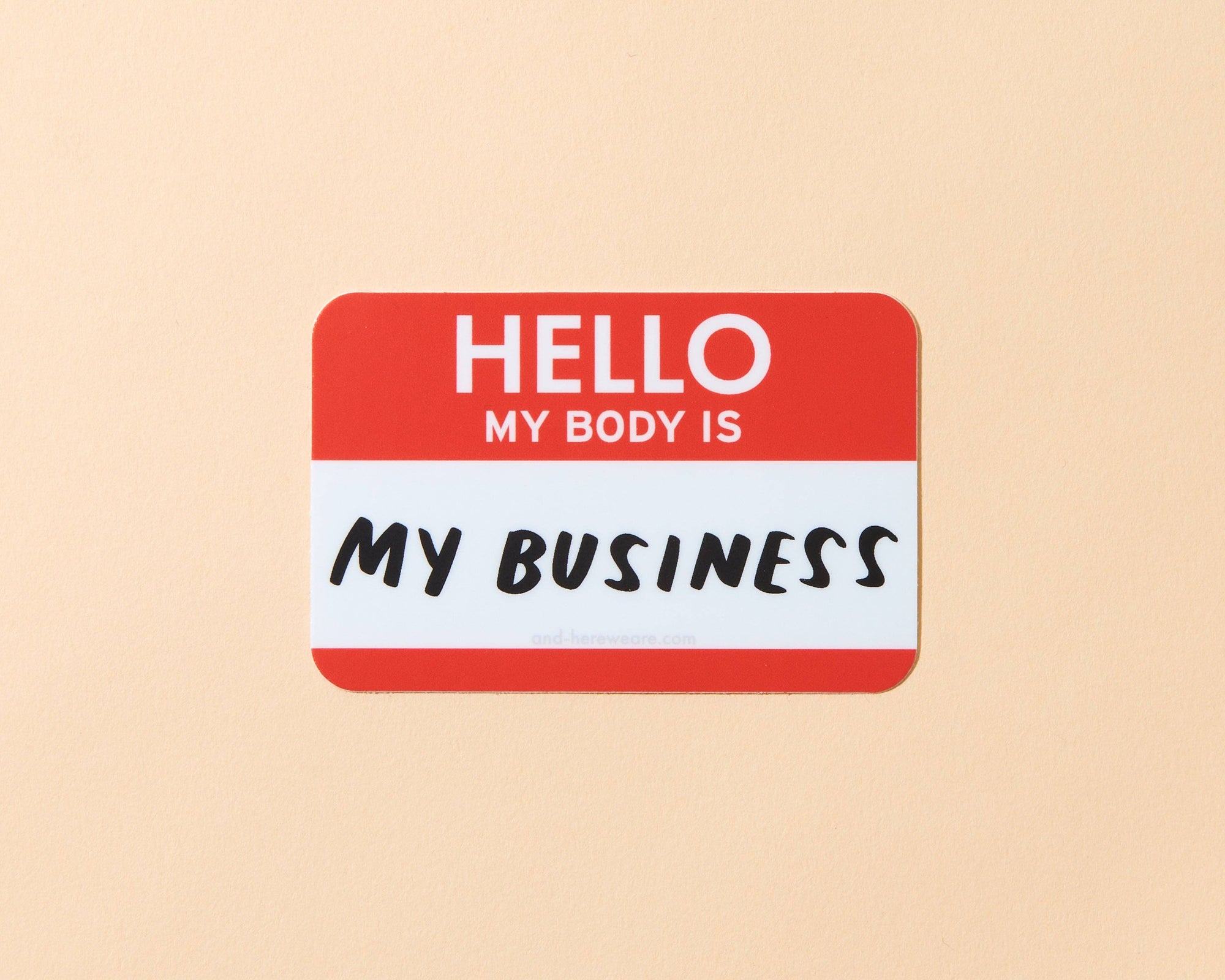 My Body is My Business Vinyl Sticker