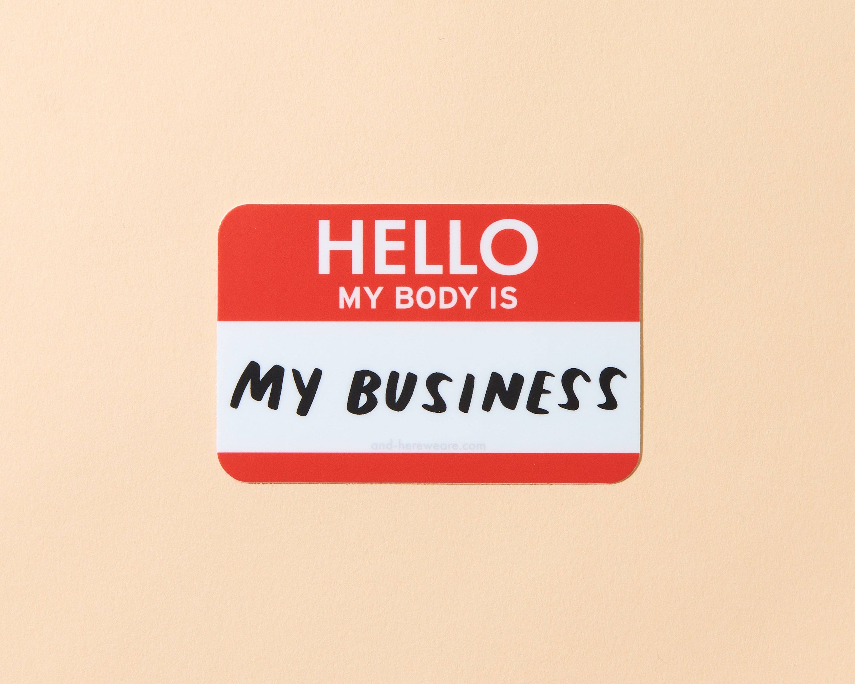 My Body is My Business Vinyl Sticker