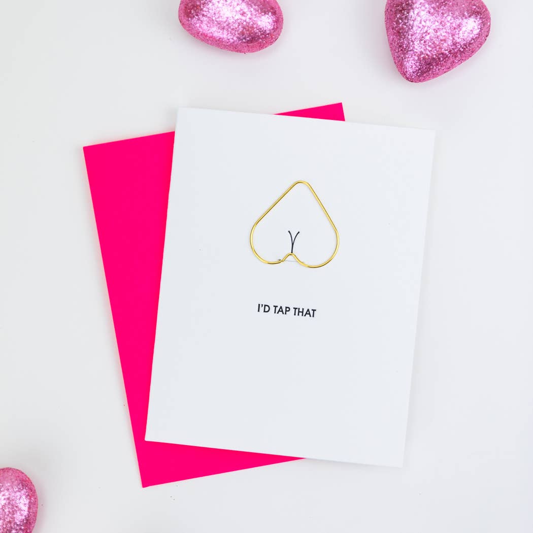 I'd Tap That - Love | Anniversary - Heart Paper Clip Card