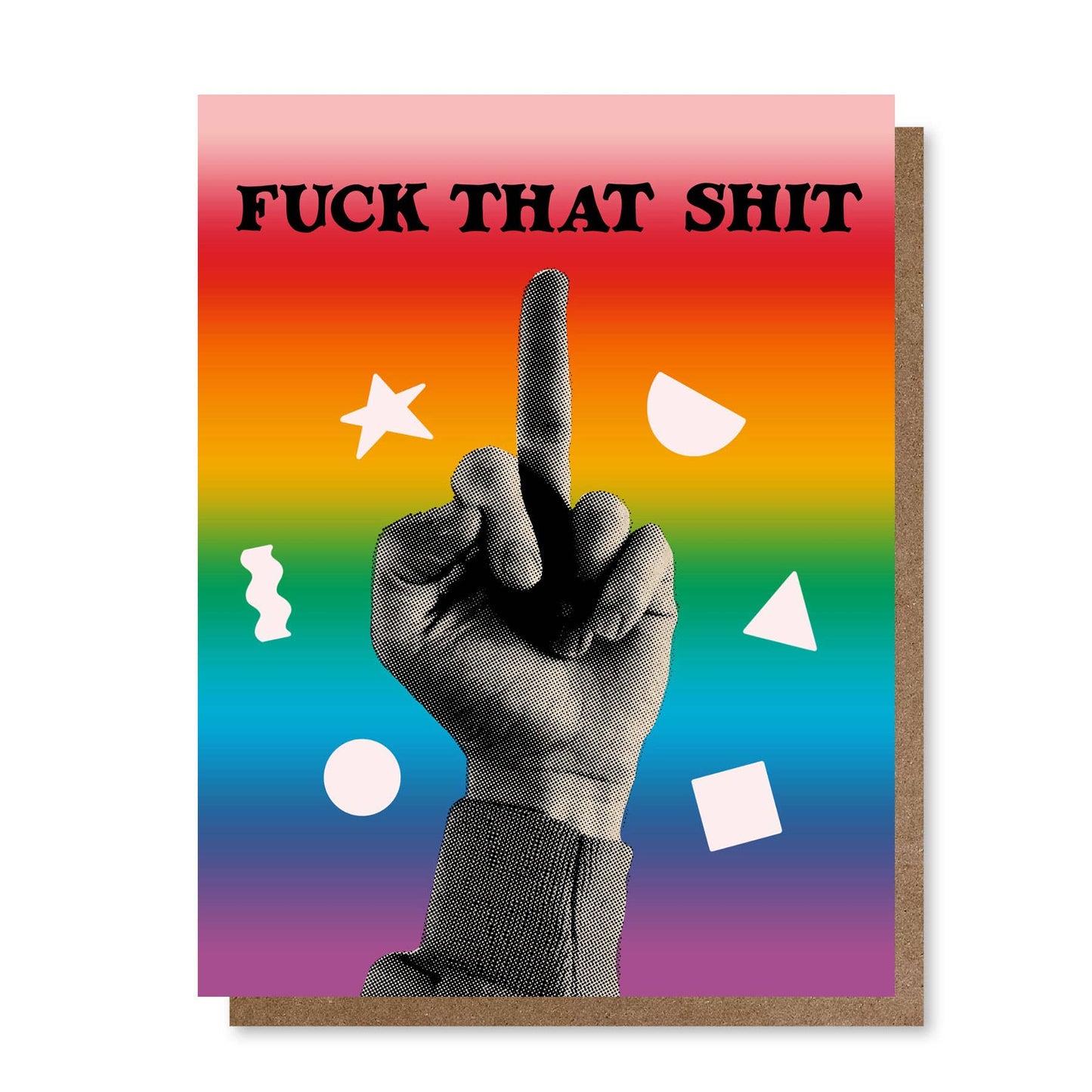 Fuck That Shit Greeting Card