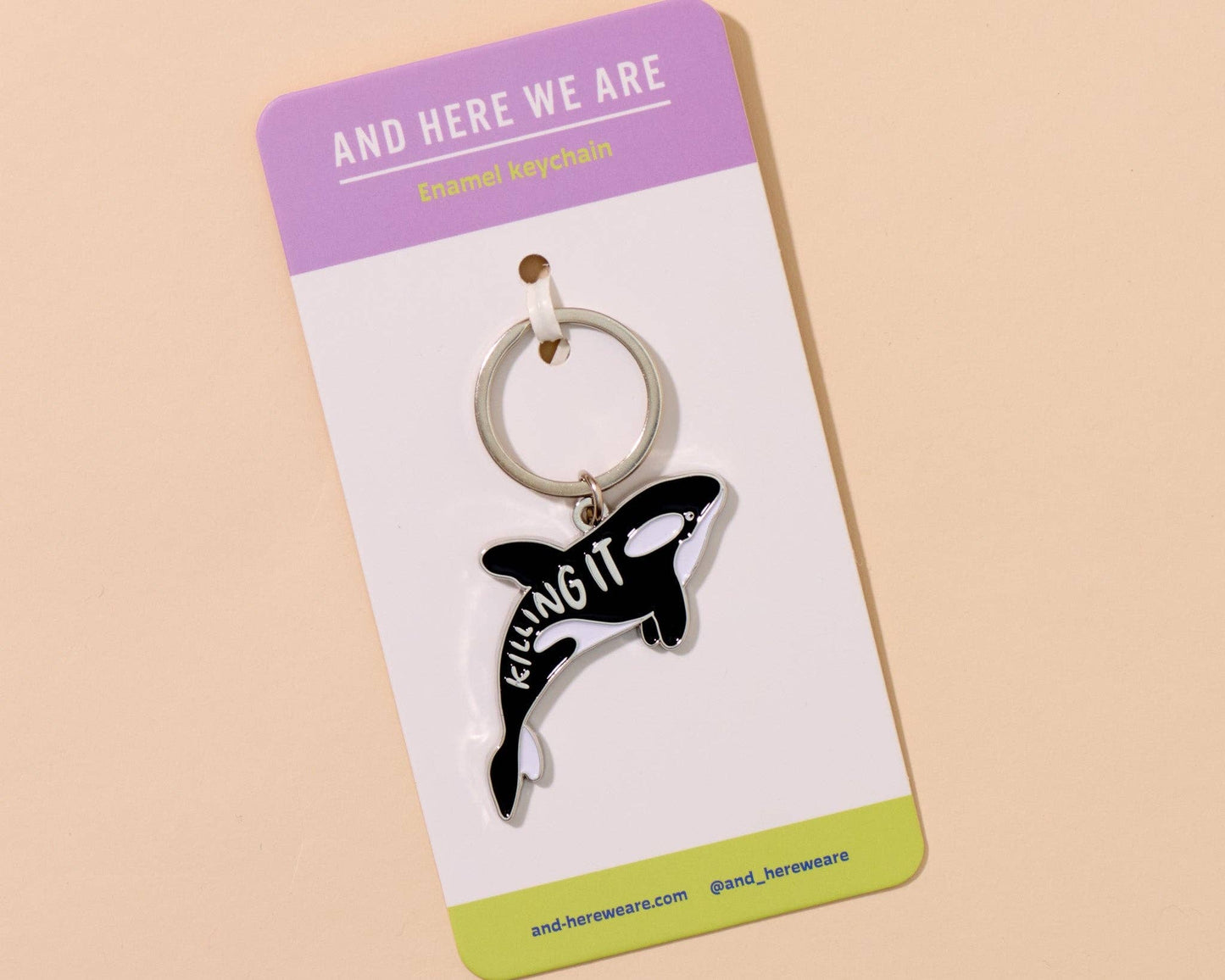 And Here We Are - Killing it Orca Enamel Keychain Killer Whale - stocking stuffer