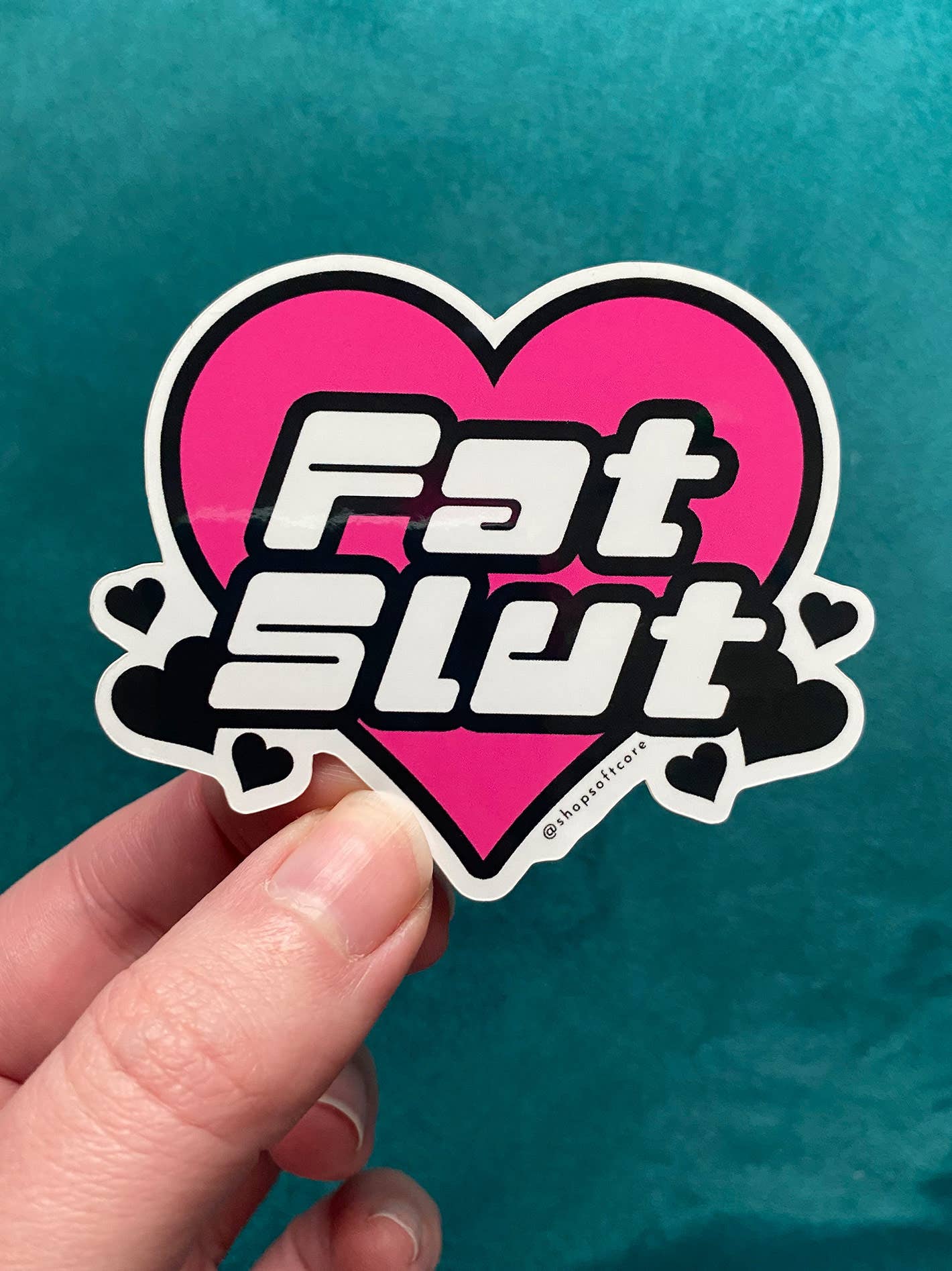 Softcore - Fat Slut Sticker