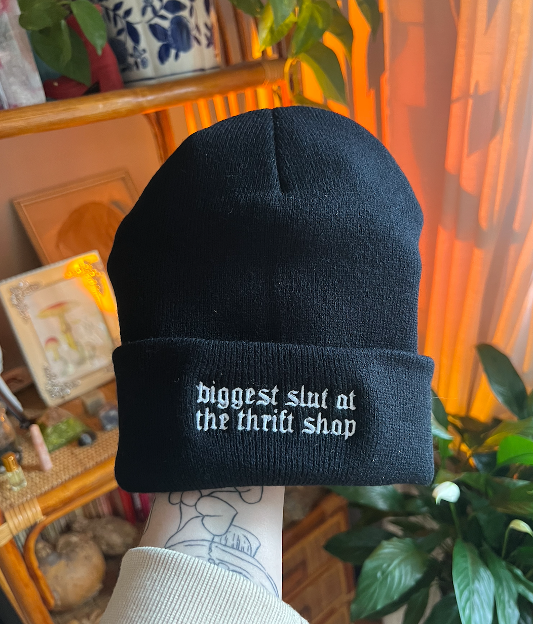 Biggest Slut At The Thrift Shop Beanie