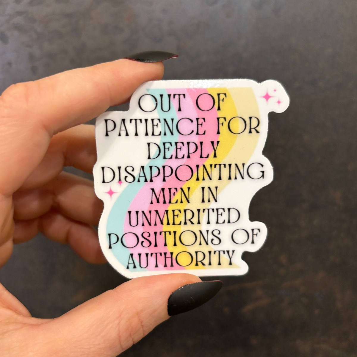 Out Of Patience For Deeply Disappointing Men Vinyl Sticker