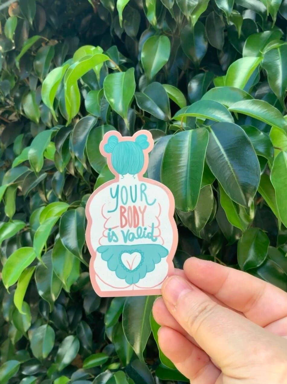 Your body is valid sticker