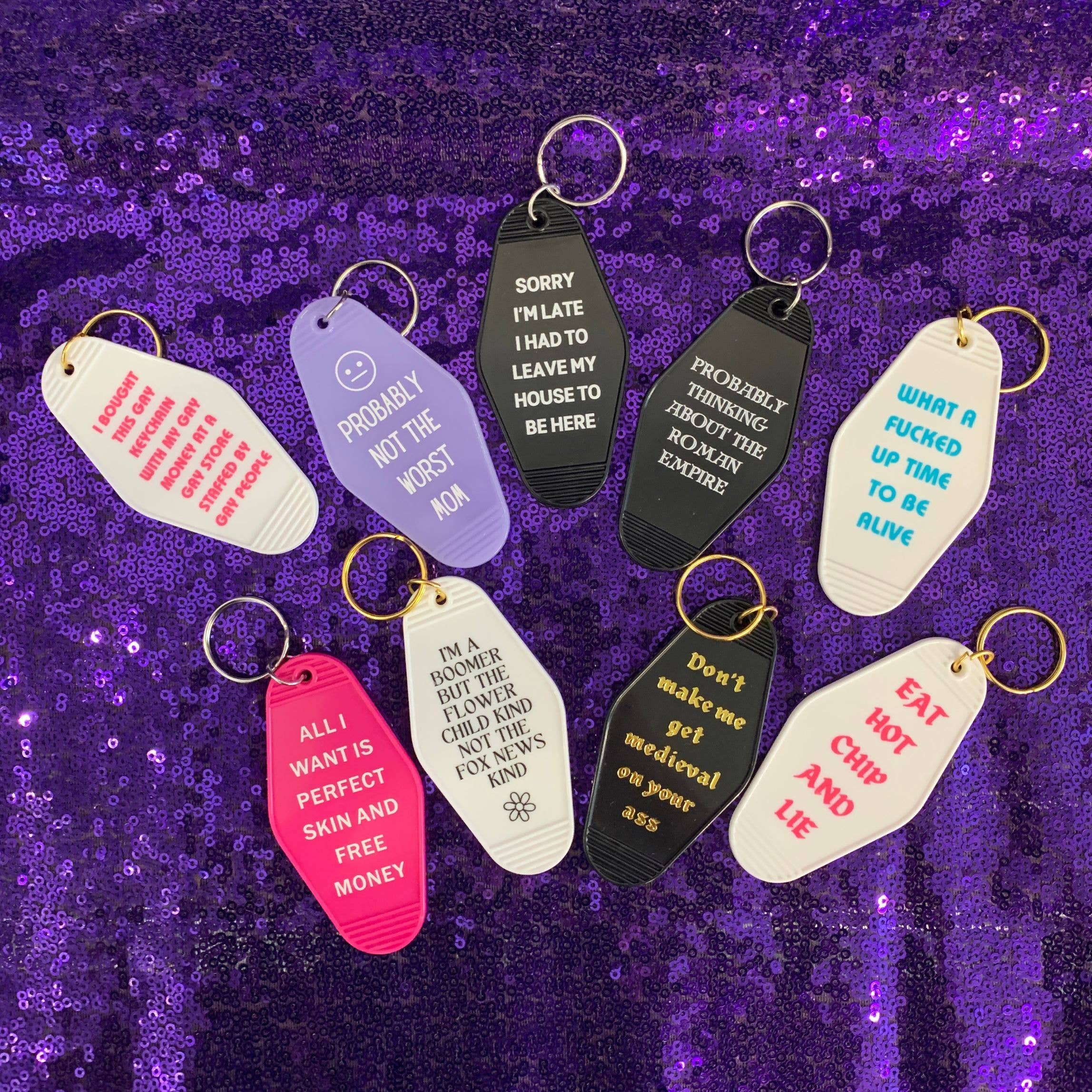 All I Want is Perfect Skin and Free Money Motel Keychain