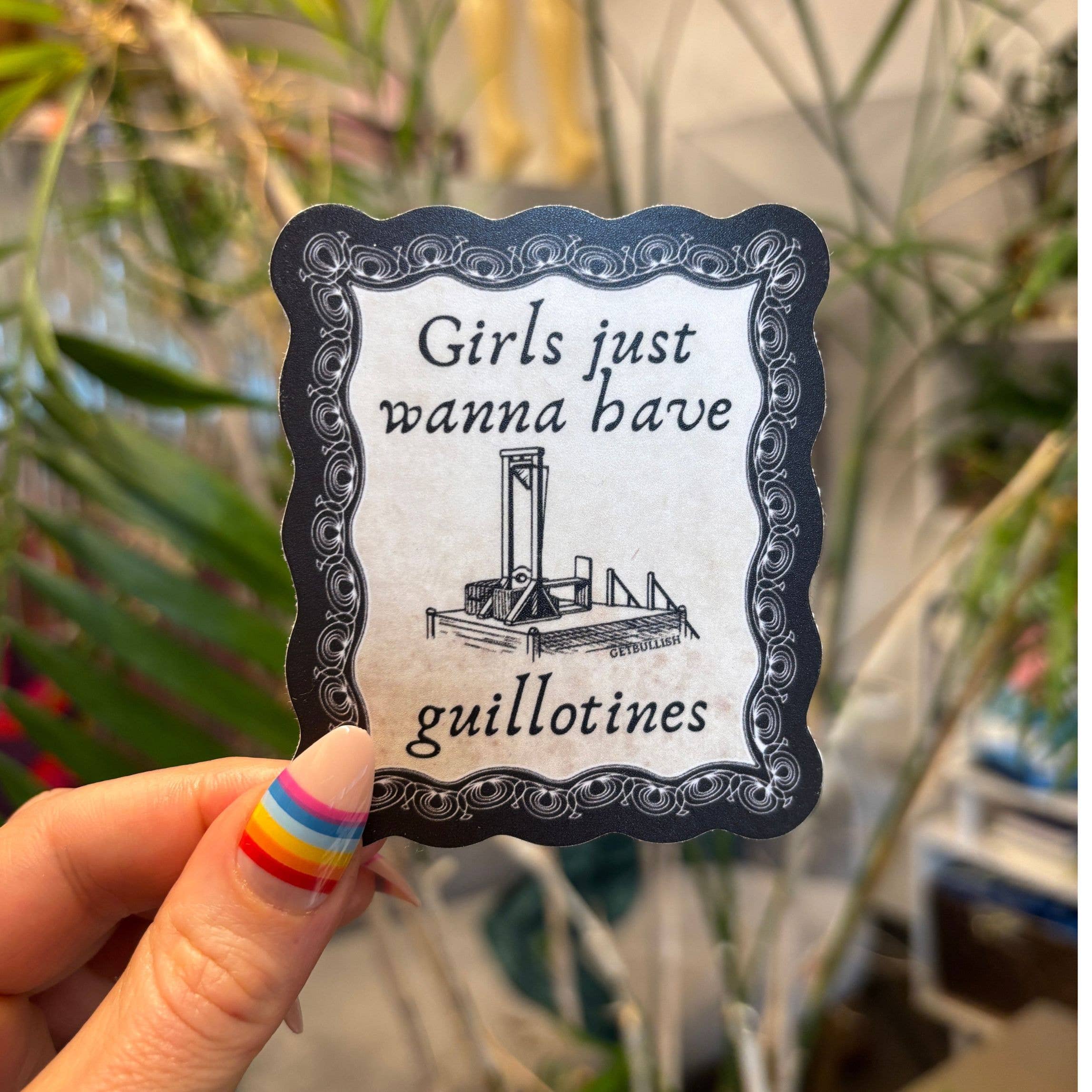 Girls Just Wanna Have Guillotines Sticker