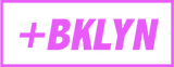 Plus BKLYN