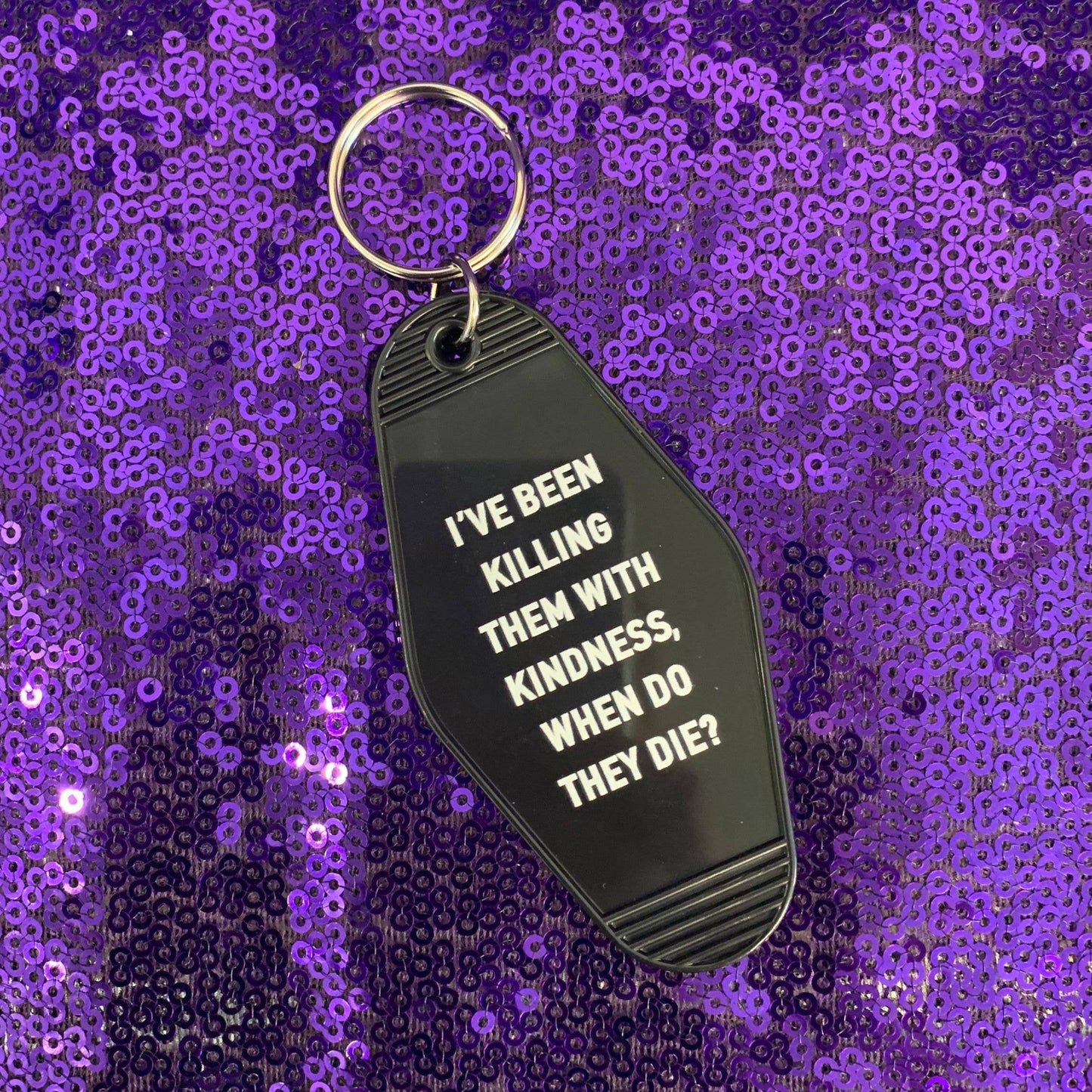 GetBullish - I’ve Been Killing Them With Kindness Motel Keychain