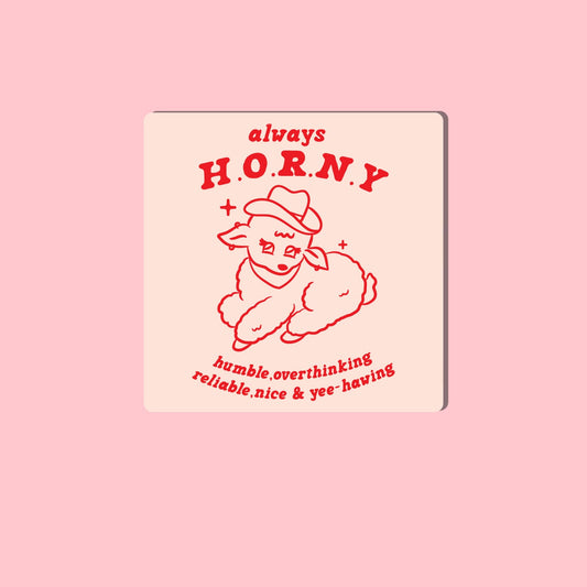 Smile Cult - Always H.O.R.N.Y | Sticker