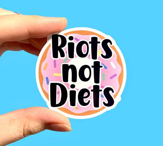 Radical Buttons - Riots not diets, Bodily autonomy sticker