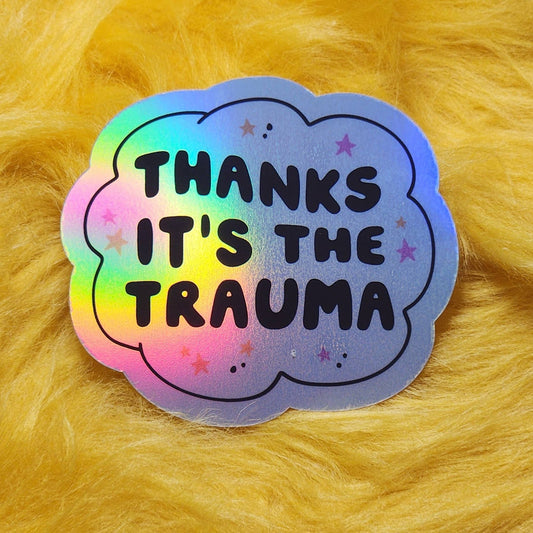 Luxe Trauma - It's the trauma sticker hydroflask planner cute