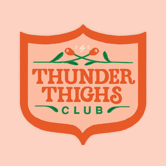 Thunder Thighs Club Sticker