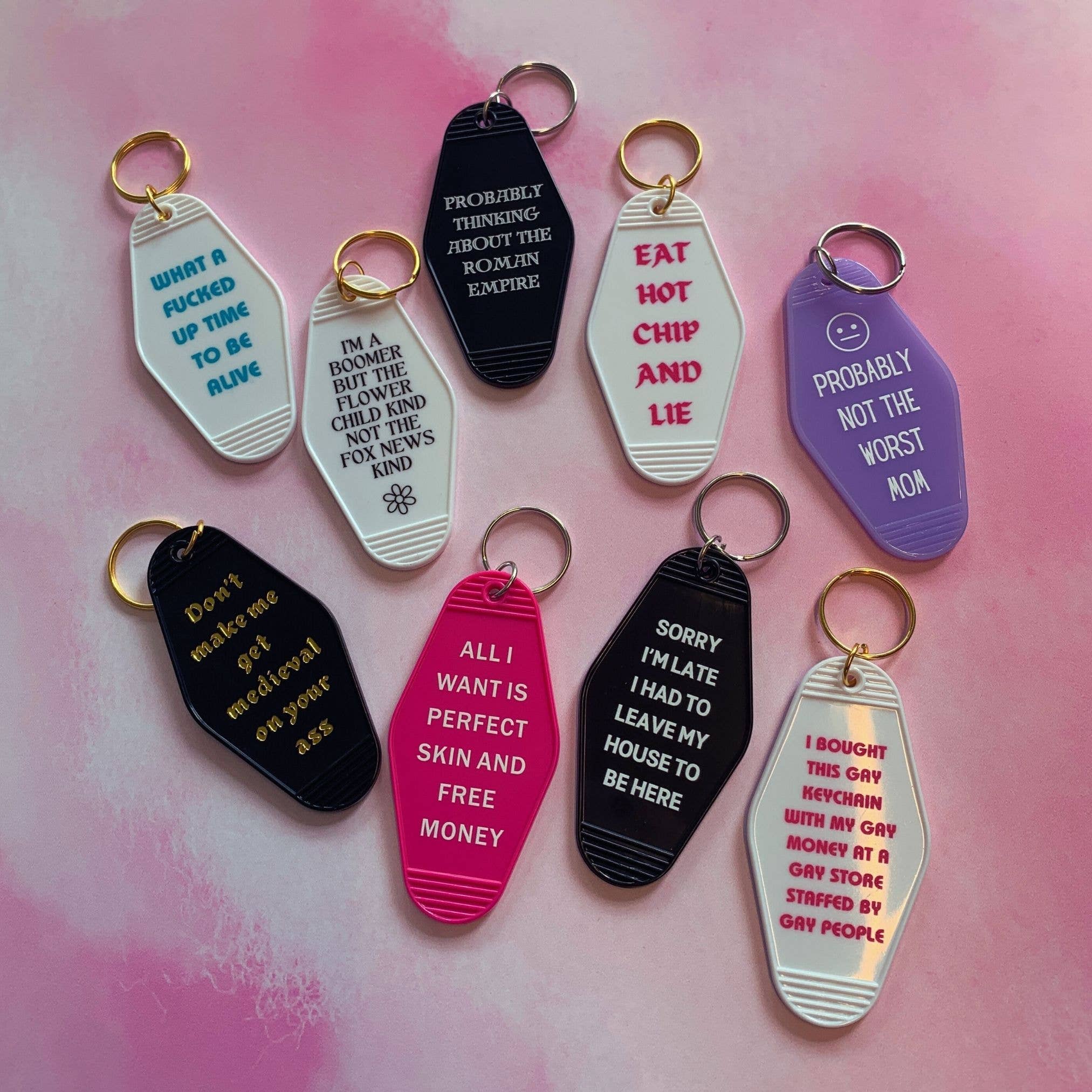 All I Want is Perfect Skin and Free Money Motel Keychain