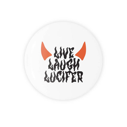 The Little Gay Shop - Live Laugh Lucifer - 1.25" Button