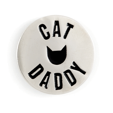 These Are Things - Cat Daddy Enamel Pin
