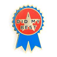 I Did My Best Enamel Pin (1.125" tall)