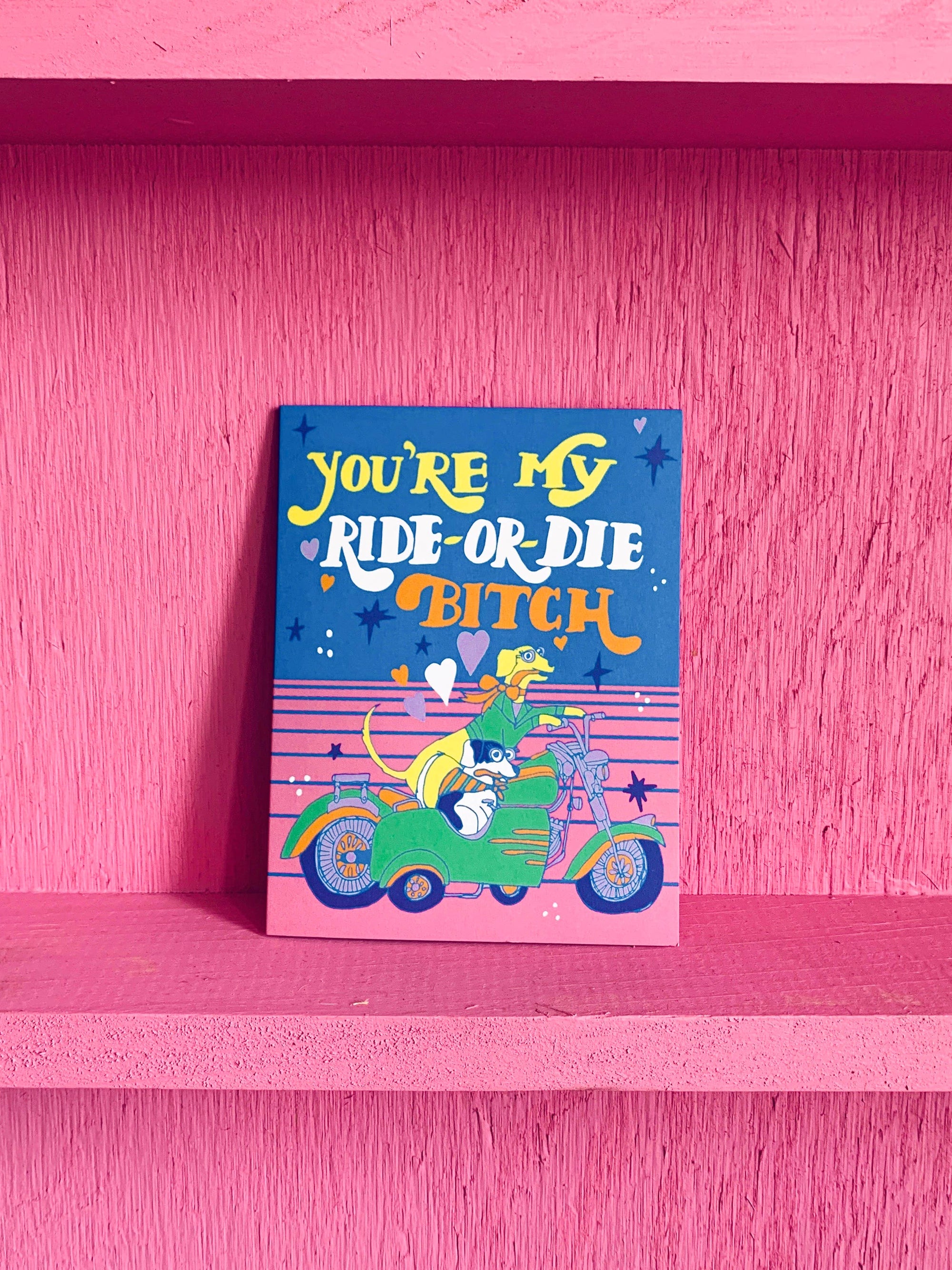 Ride Or Die Greeting Card