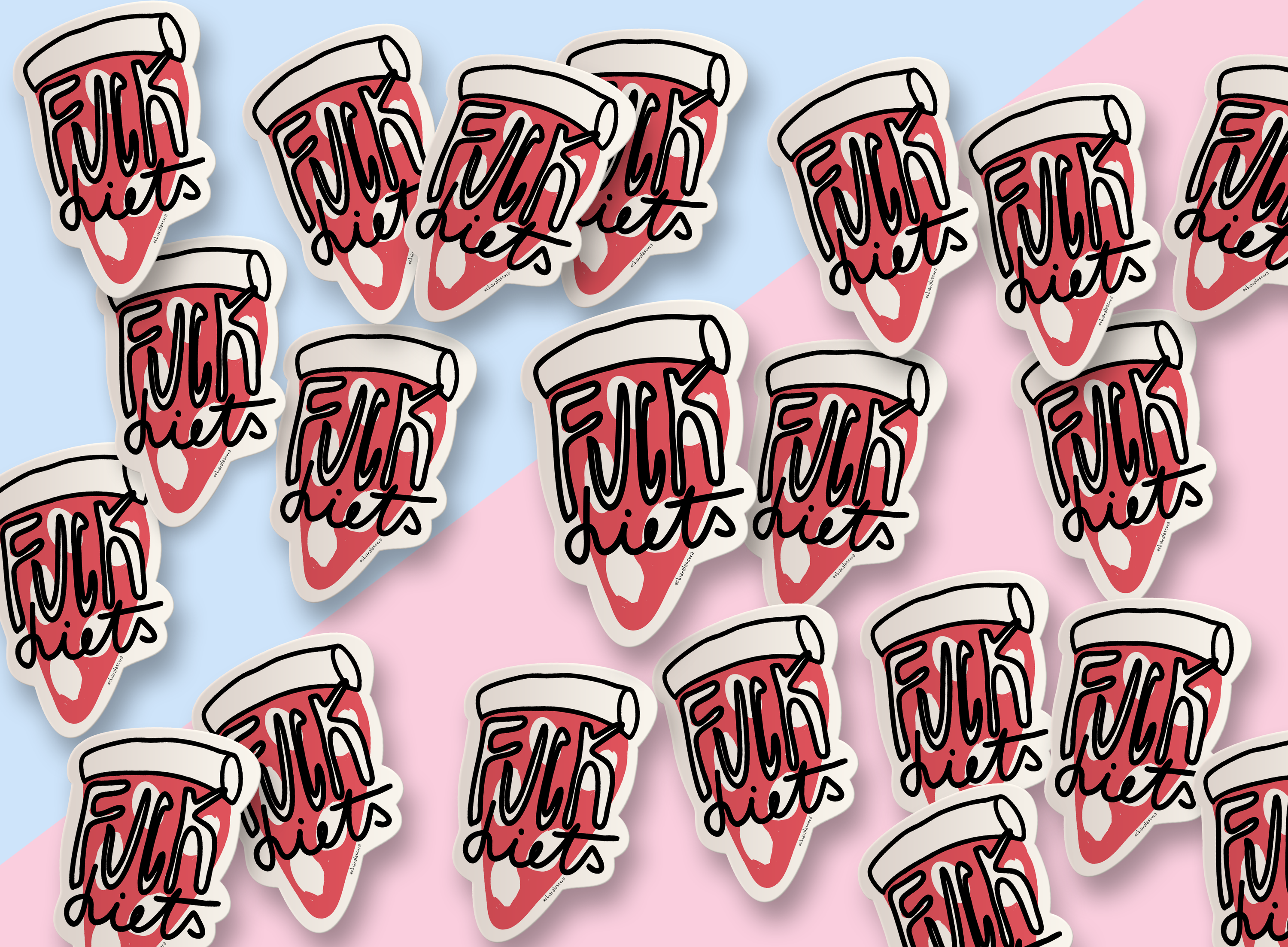 Fuck Diets Pizza Sticker