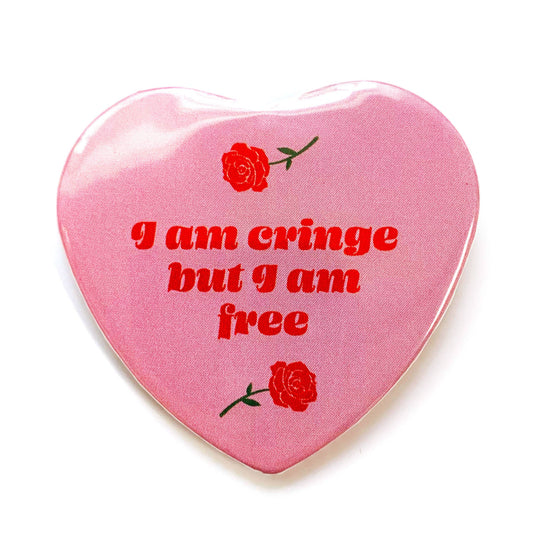 I Am Cringe But I Am Free Heart Shaped Pinback Button