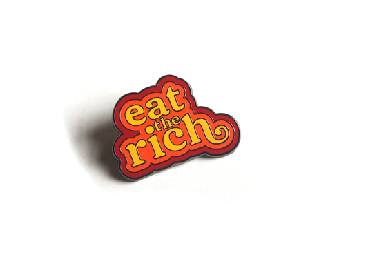 TheThirdArrow - Eat the Rich Pin