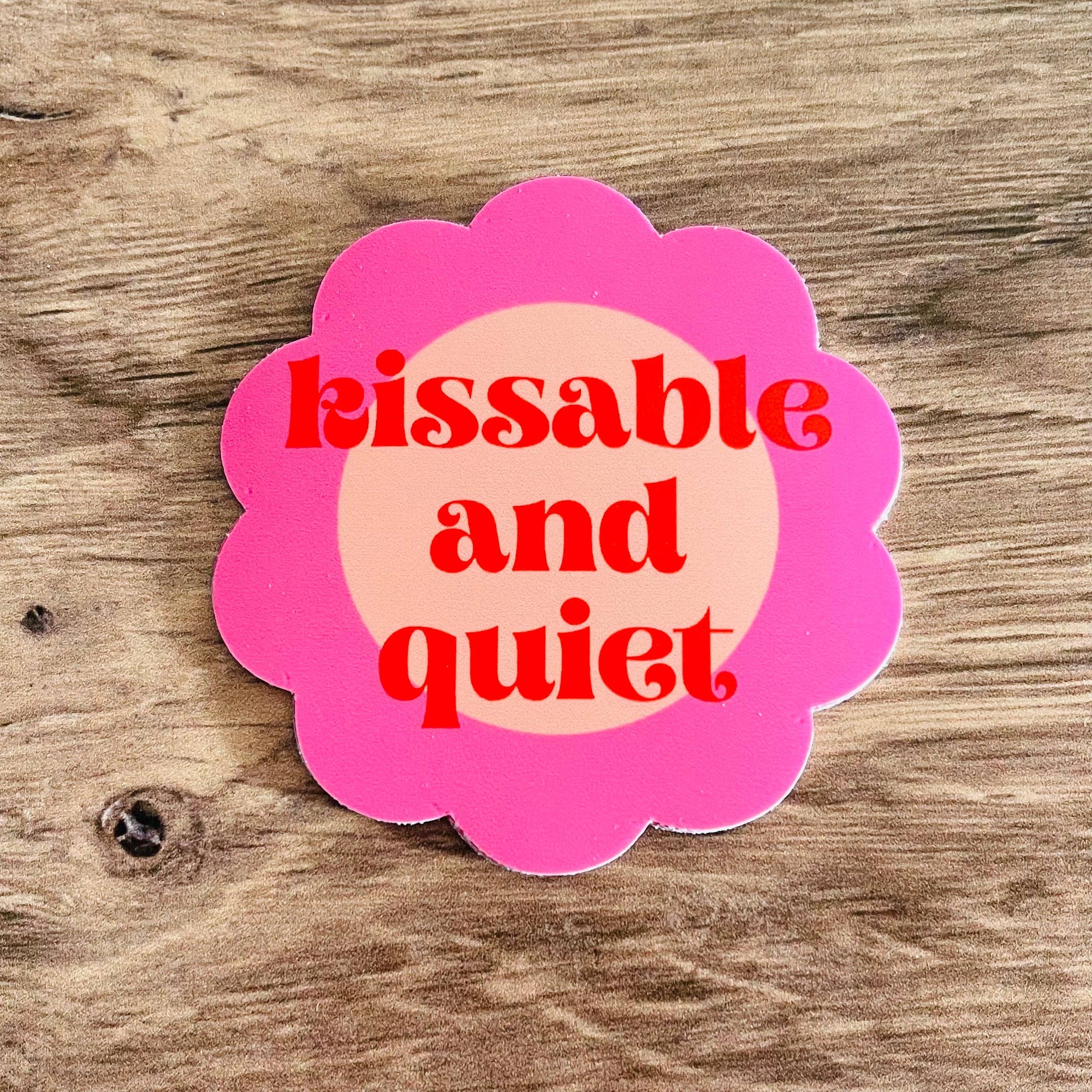 Kissable and Quiet Sticker