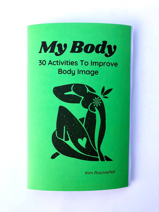 thankubody Press - My Body: 30 Activities to Improve Body Image Workbook