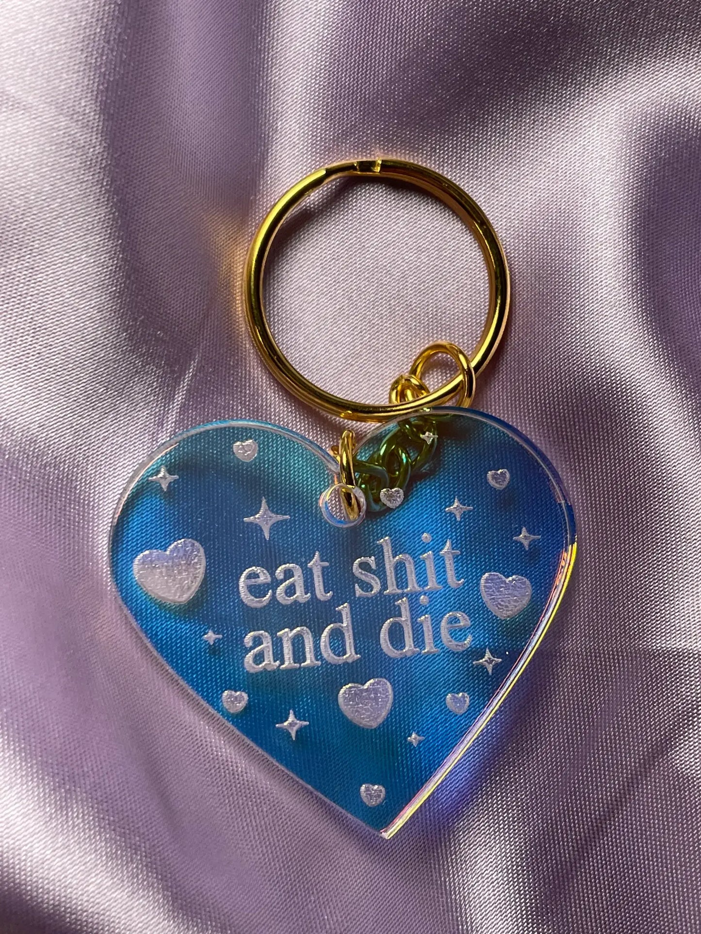 Artwork By Jenny Shlemon - Eat Shit & Die Iridescent Acrylic Keychain