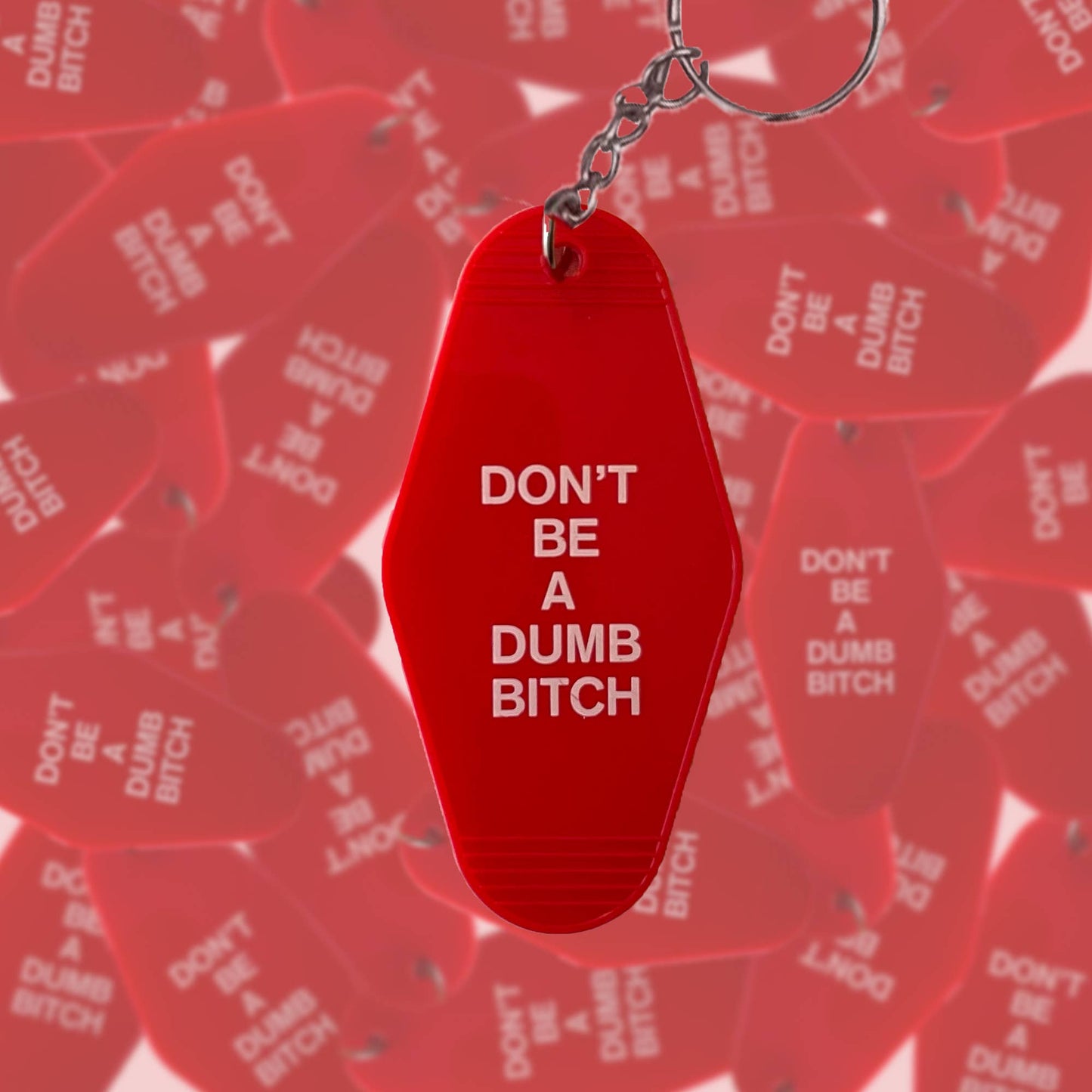BOBBYK boutique - Don't Be A Dumb Bitch Keychain