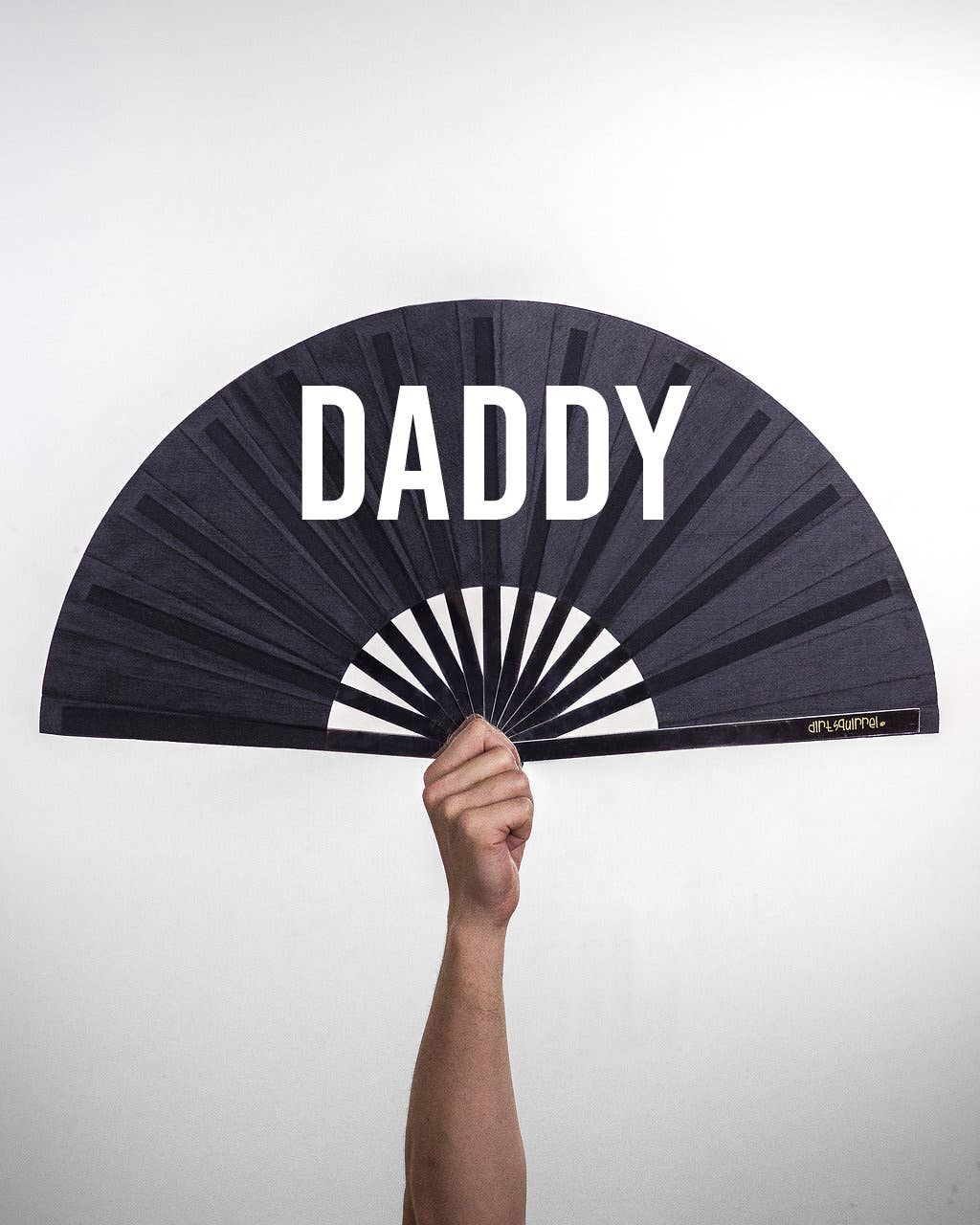 Dirt Squirrel Apparel - Dirt Squirrel Daddy Fan