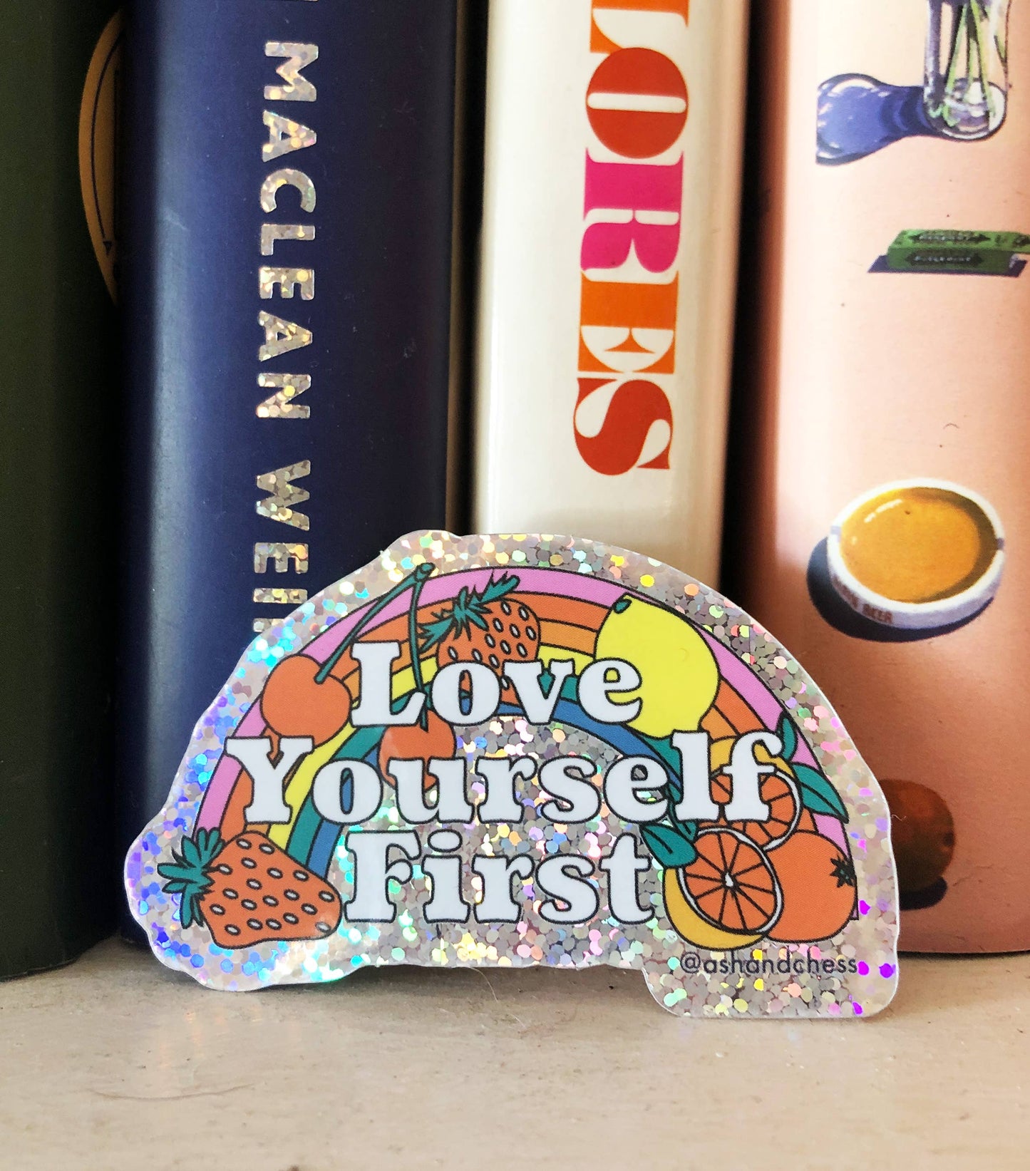 Ash + Chess - Love Yourself First Sticker