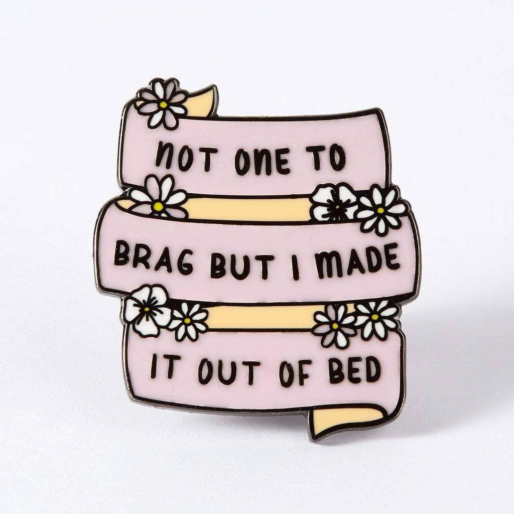 Punky Pins - Made it Out of Bed Enamel Pin