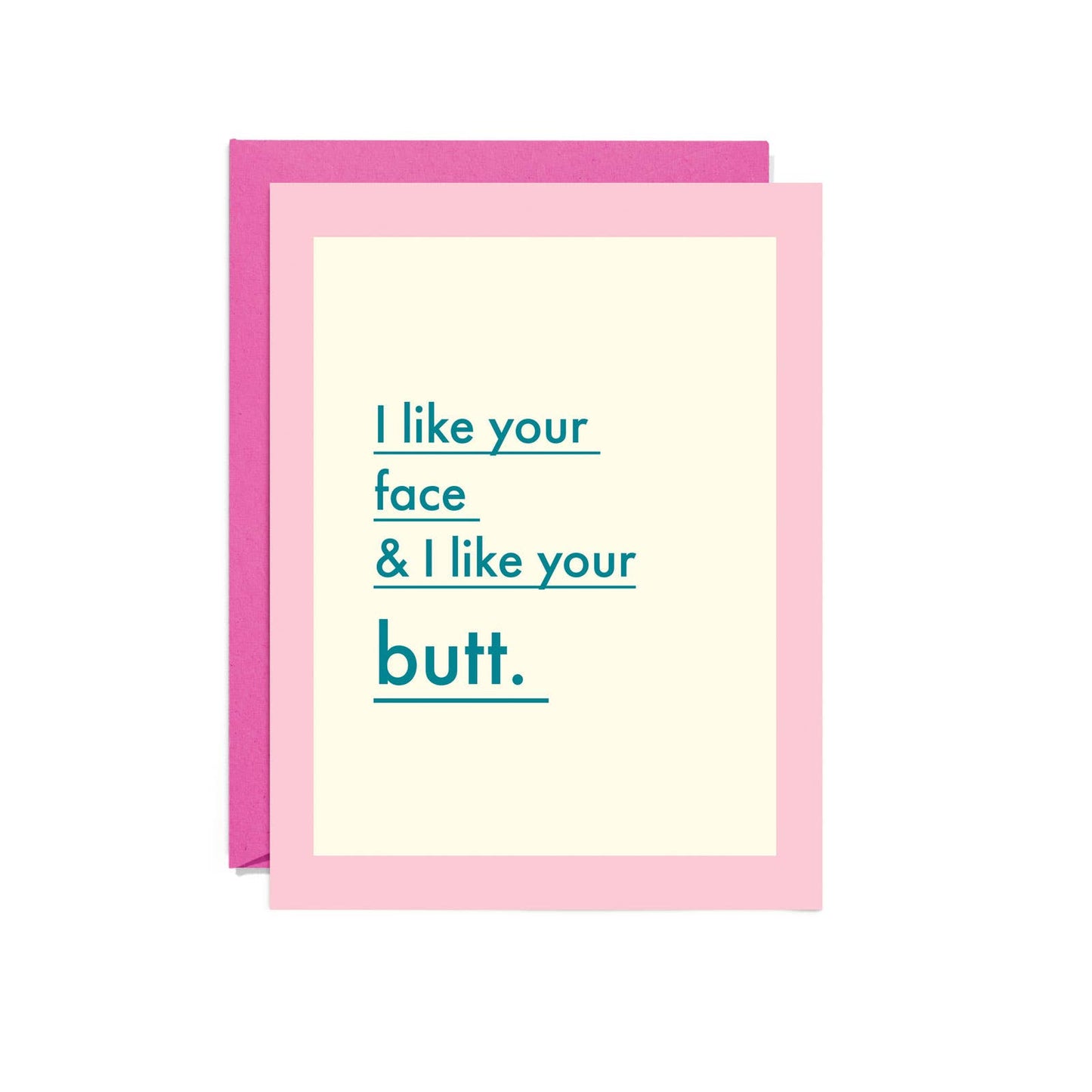 Party Mountain Paper co. - Like Your Face & Your Butt | Love Card