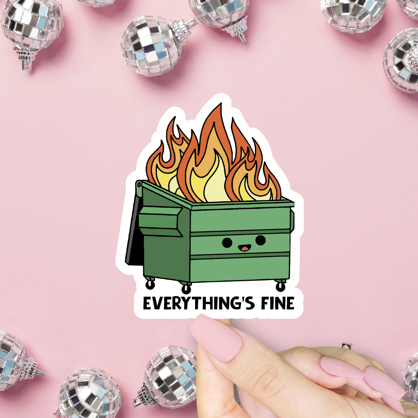 Dumpster Fire, Everything's Fine, Vinyl Sticker