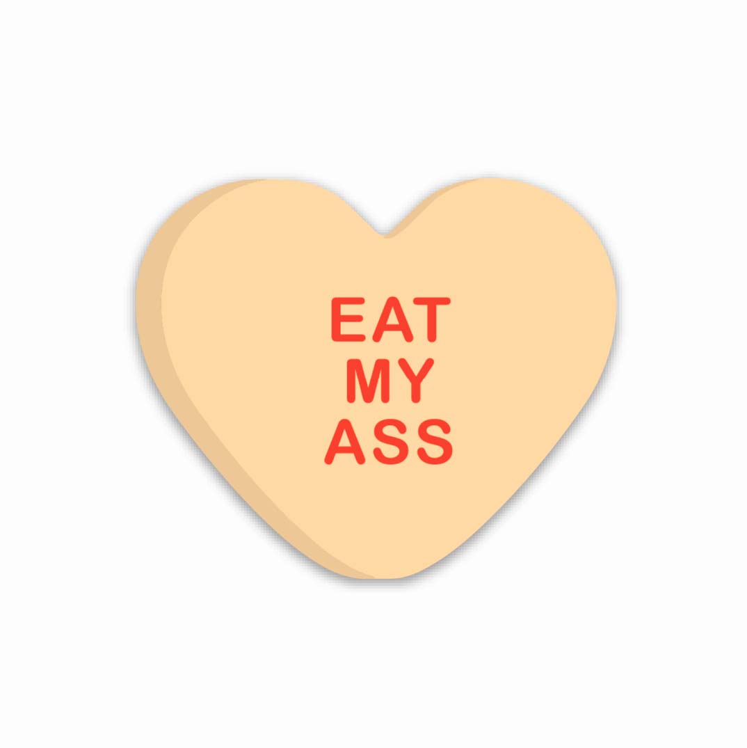 The Little Gay Shop - Eat My Ass - Candy Heart Sticker