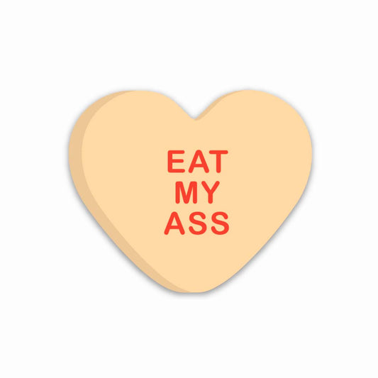 The Little Gay Shop - Eat My Ass - Candy Heart Sticker