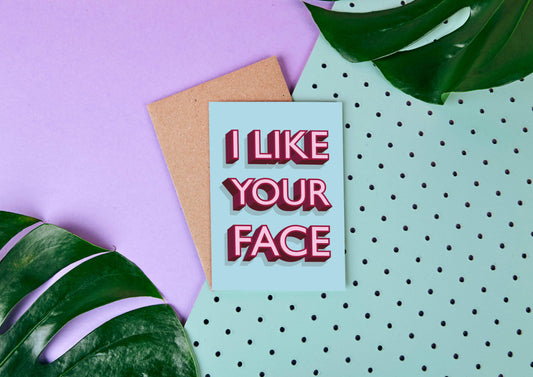 Rumble Cards - I Like Your Face - Valentine's Day Card - Love - Greeting